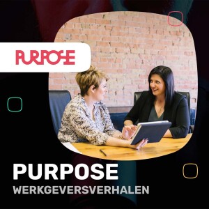 Purpose - Werkgeversverhalen podcast by boinq® | Aflevering 7