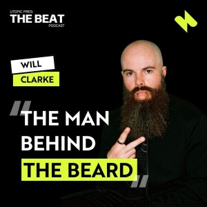 The Beat 005 - Will Clarke