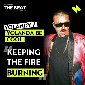The Beat 026 - Yolandy (Yolanda Be Cool)
