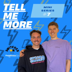 Tell Me More (Switched On Mini-Series) #7