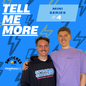 Tell Me More (Switched On Mini-Series) #4