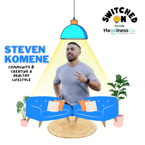 Community & Creating A Healthy Lifestyle with Steven Komene (Early Ones)