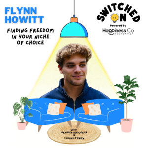 Finding Freedom In You Niche of Choice with Flynn Howitt