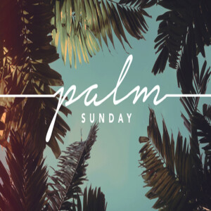 Palm Sunday: So Close, Yet So Far Away - Jay Harris -04.02.23