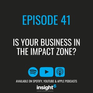 Is your business in the IMPACT zone?