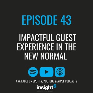 Impactful Guest Experience In The New Normal
