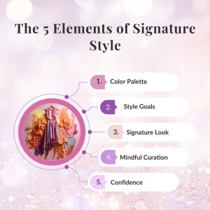 49 | ”You Look So Put Together”: The 5 Elements of Signature Style