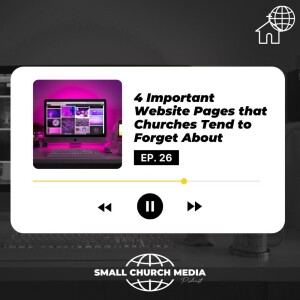 4 Important Website Pages that Churches Tend to Forget About
