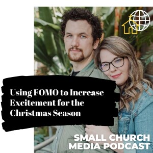 Using FOMO and a Digital Marketing Strategy to Increase Excitement for the Christmas Season