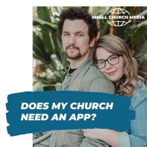 Does My Church Need an App?
