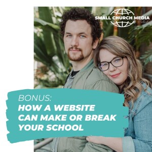 Bonus: How A Website Can Make or Break Your School