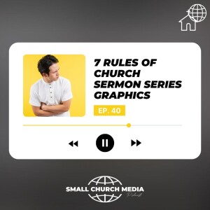 7 Rules of Church Sermon Series Graphics