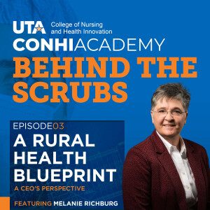 Ep 3 - A Rural Health Blueprint: From a CEO’s Perspective