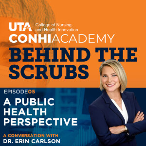 Ep 9 - Nurturing Public Health and Academic Leadership: A Conversation with Dr. Erin Carlson