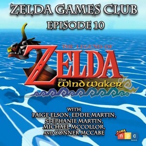 The Legend Of Zelda Games Club - ep10 - The Wind Waker (2003)