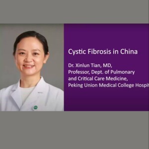 Cystic Fibrosis in China: A Struggle for Diagnosis and Care (Audio)