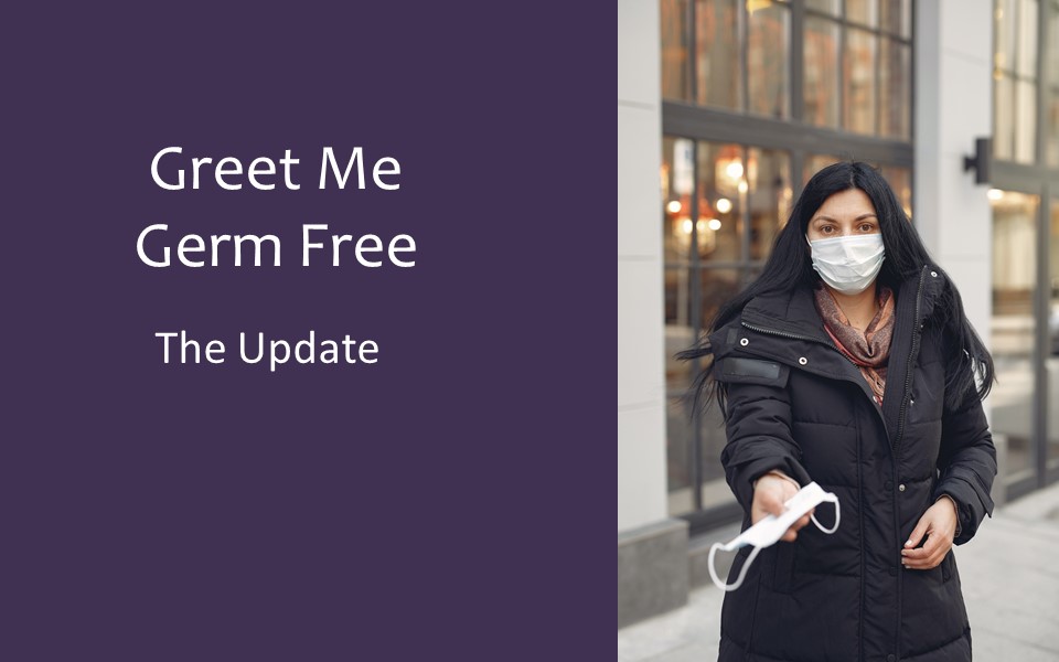 Greet Me Germ Free - The Update