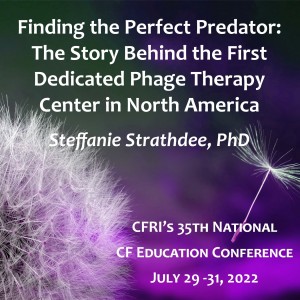 The Story Behind the First Dedicated Phage Therapy Center in N. America - Steffanie Strathdee, PhD