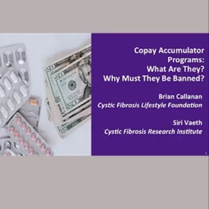 Copay Accumulator Programs: Why Must They Be Banned? (Audio)