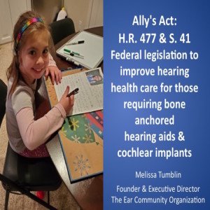 Ally's Act: Legislation to Improve Hearing Healthcare (Audio)