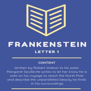 Frankenstein - Mary Shelley- Letter 1