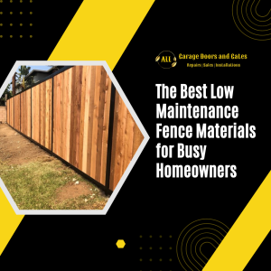 The Best Low Maintenance Fence Materials for Busy Homeowners
