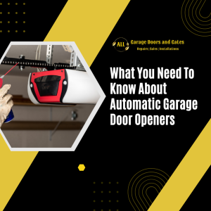 What You Need To Know About Automatic Garage Door Openers
