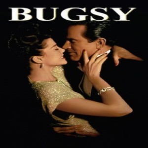 Going on 30: Bugsy