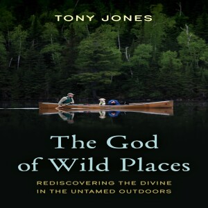 Under the Stole: The God of Wild Places