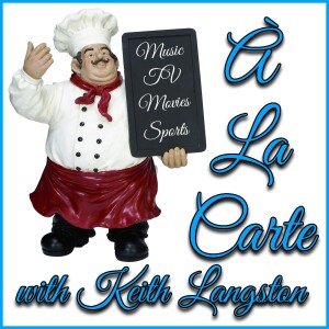 A La Carte With Keithie - Episode #23 - Table for 1