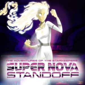 Super Nova Standoff: Episode 3