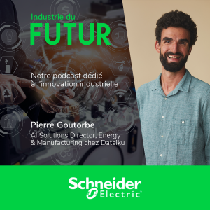 [Innovation et Territoires] Pierre Goutorbe - Solutions Director manufacturing et energy chez Dataiku