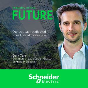 Glass Trend 2023 - Gary Café, commercial lead Green Glass at Schneider Electric