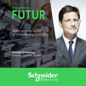 Vers une industrie innovante, verte et ouverte au monde.