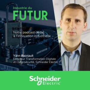 Le rôle de la cybersécurité dans la transformation énergétique des entreprises, Yann Bourjault