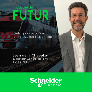 La digitalisation et l’engagement écoresponsable dans l’industrie ferroviaire, Colas Rail