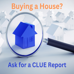 What Is A Real Estate Clue Report?