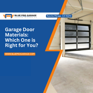 Garage Door Materials Which One is Right for You