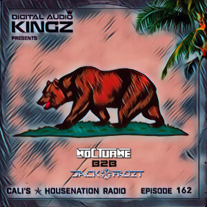 Ep. 162 of CHNR (Nocturne b2b Jack Frozt) (House & More)