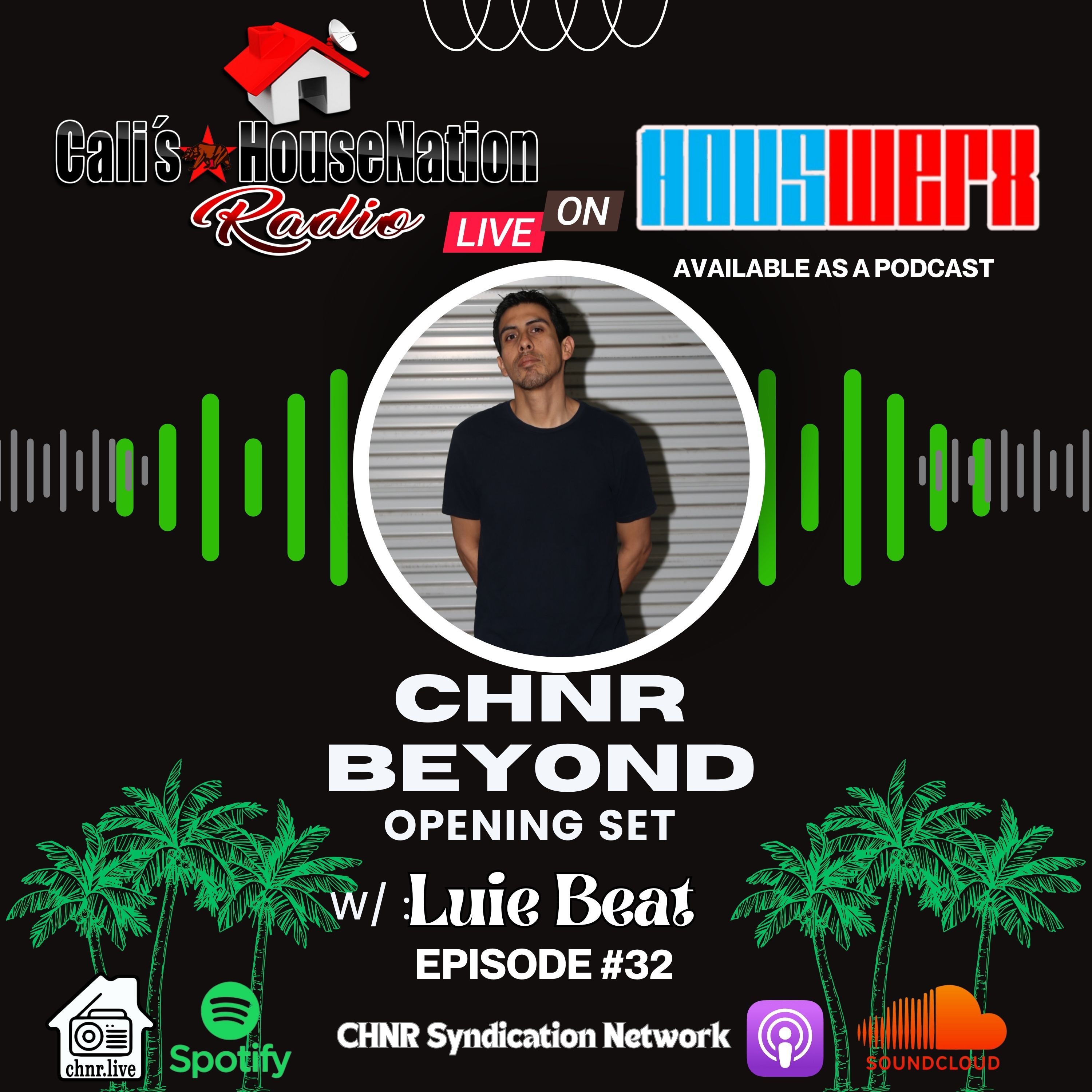 Cali’s HouseNation Radio (CHNR)