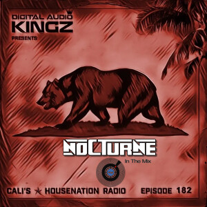 Ep. 182 of CHNR (Jackin | House | Tech)