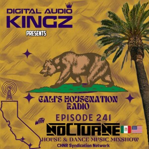 CHNR Eps. 241 w/ (Deep House | House | Tech) Hour #1