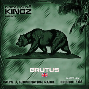 Ep. 166 Guest Mix CHNR w/ Brutus (Tech House)