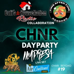 CHNR Beyond #19 w/ IIMPRESA (LIVE set from CHNR Day Party)