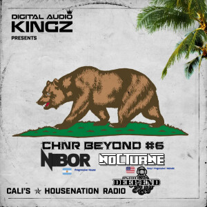 CHNR Beyond #6 w/ Nibor, Nocturne