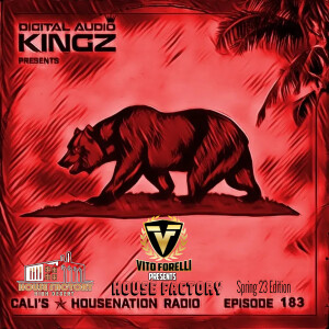 CHNR 183 W/ Vito Forelli Presents House Factory
