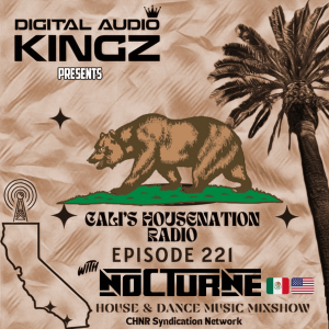 CHNR Eps. 221 w/ Nocturne (Deep House | House | Tech House) Hour #1