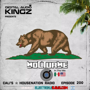 Eps. 200 CHNR W/Nocturne (House & Tech House) Hour #1