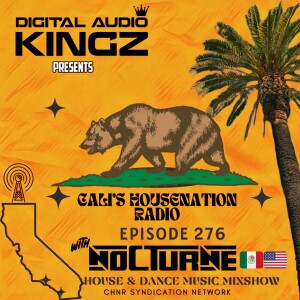 CHNR Eps. 276 W/ Nocturne (Jackin | House | Tech House) Hour #1