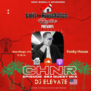 DJ Elevate Eps. 283 Guest Mix (Tech, House) Hour # 2